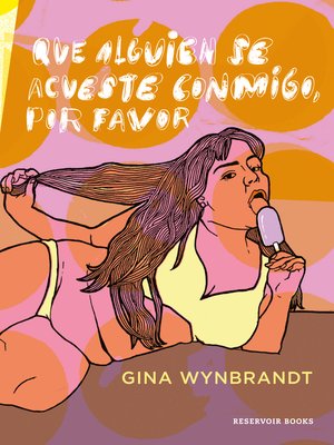 cover image of Que alguien se acueste conmigo, por favor